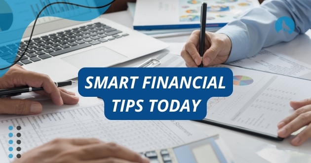 Smart financial tips today